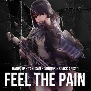 Feel the Pain (Explicit)
