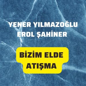 Bizim Elde Atışma