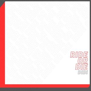 Ride or Die