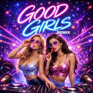 GOODGIRLS (BOUNCE) (Explicit)