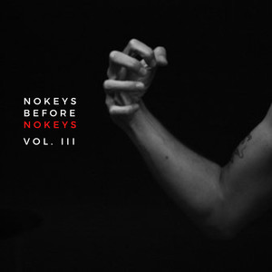 Nokeys Before Nokeys, Vol. 3 (Fino Alle Nuvole E Ritorno)