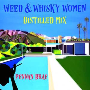 Pennan Brae - ** & Whisky Women (Distilled Mix)