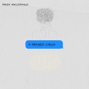 3 MISSED CALLS (Explicit)