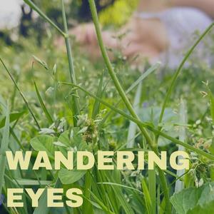 Wandering Eyes (feat. Lucy Abernathy)