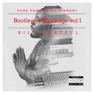 Bootlegs & Blessings Vol 1 (Explicit)