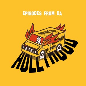 Episodes from Da Hollyhood (Explicit)