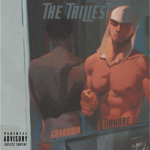 The Trillest (feat. GAYRAWN) (Explicit)