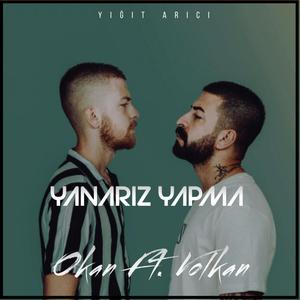 Yanarız Yapma (feat. Okan Volkan)