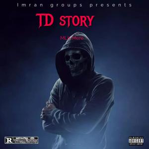 MLk Mere x TD Story (Explicit)