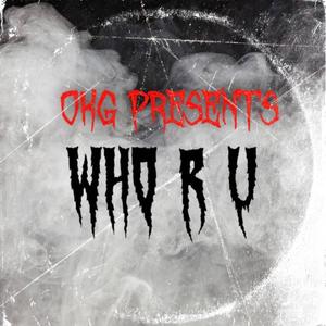 WHO R U (feat. J.D PHILO) [Explicit]