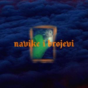 Navike I Brojevi (Explicit)