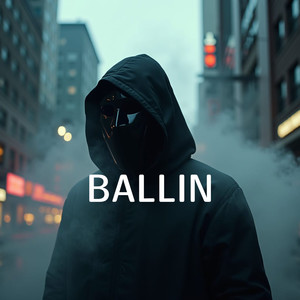 Ballin (Explicit)