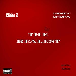 The Realest (feat. Venzy Chopa) (Explicit)