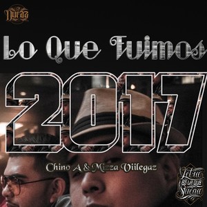 Lo Que Fuimos 2017 (Explicit)