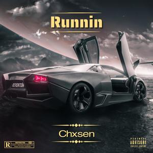 Runnin (Explicit)