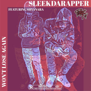 Wont Lose Again (feat. Shyanara) (Explicit)