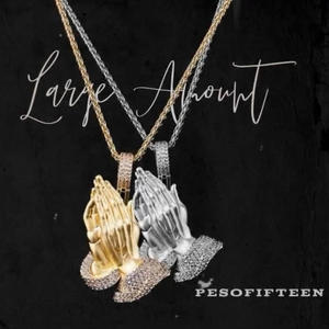 Large Amount (Explicit)