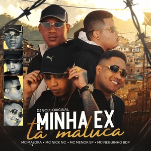 Minha Ex ta Maluca (Explicit)