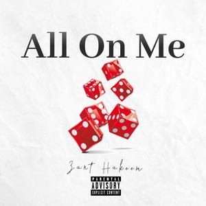 All on Me (Explicit)