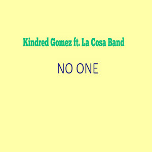 No One (feat. La Cosa Band)