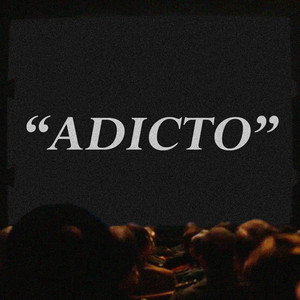 Adicto (Explicit)