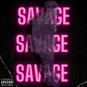 Savage (Explicit)