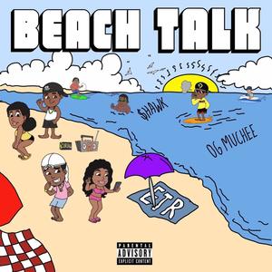 ETR Presents: Beach Talk (Explicit)