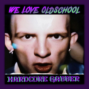 We Love Oldschool (Explicit)