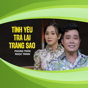 Tình Yêu Trả Lại Trăng Sao