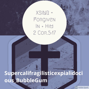 Supercalifragilisticexpialidocious_Bubblegum