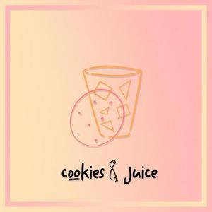 cookies & juice (Explicit)