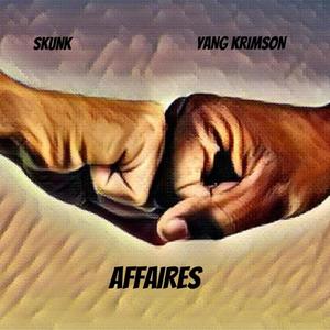 AFFAIRES (feat. SKUNK & Prod By So Eazy) [Explicit]