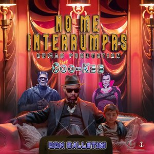 No Me Interrumpas (Explicit)