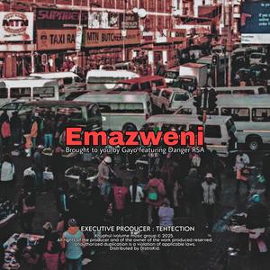 Emazweni (feat. Danger RSA) (Explicit)