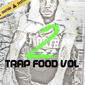 TRAP FOOD, Vol. 2 (Explicit)