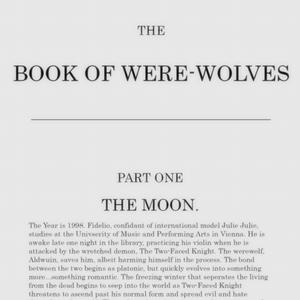 The Book Of Were-Wolves: Part One, The Moon.