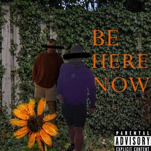 be here now (Radio Edit) [Explicit]