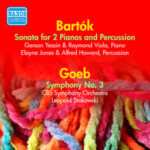 GOEB: Symphony No. 3 / BARTOK: Sonata for 2 Pianos and Percussion (Stokowski) [1952]