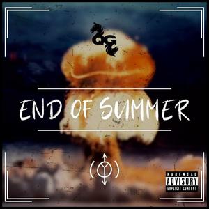 End of Summer (feat. Justice O'Cean) (Explicit)