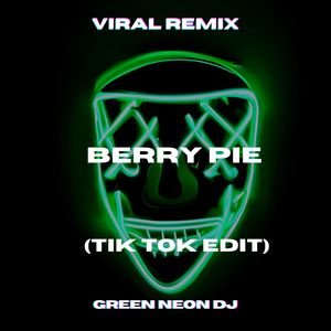 Berry Pie I Like To Cook, And I Love To Bake (Tik Tok Edit) (Remix)