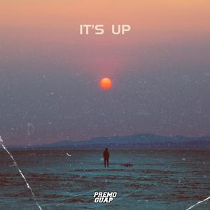It's Up (Explicit)