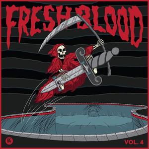 Fresh Blood, Vol. 4