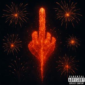 Fireworks (Explicit)