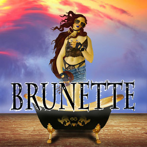 Brunette (Explicit)
