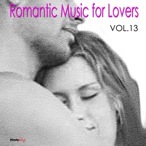 Romantic Music for Lovers, Vol. 13