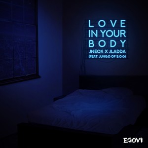 Love In your Body(Feat. JUNG.D)