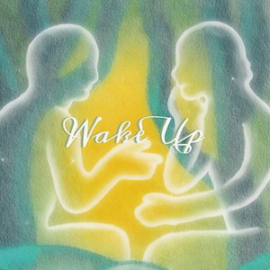 WAKE UP Ft. 深诘Sonjay