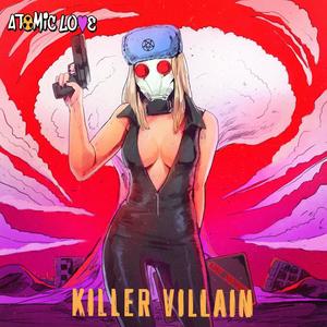 Killer Villain (Explicit)