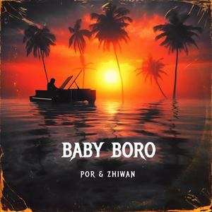 Baby Boro (Explicit)