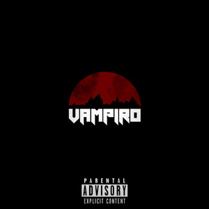 Vampiro (Explicit)
